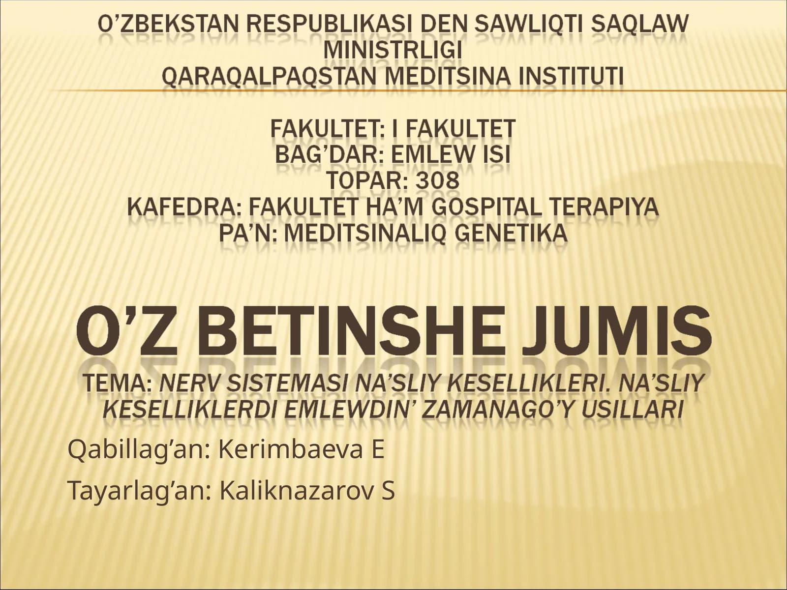 Nerv sistemasi na’sliy kesellikleri tu’rleri
