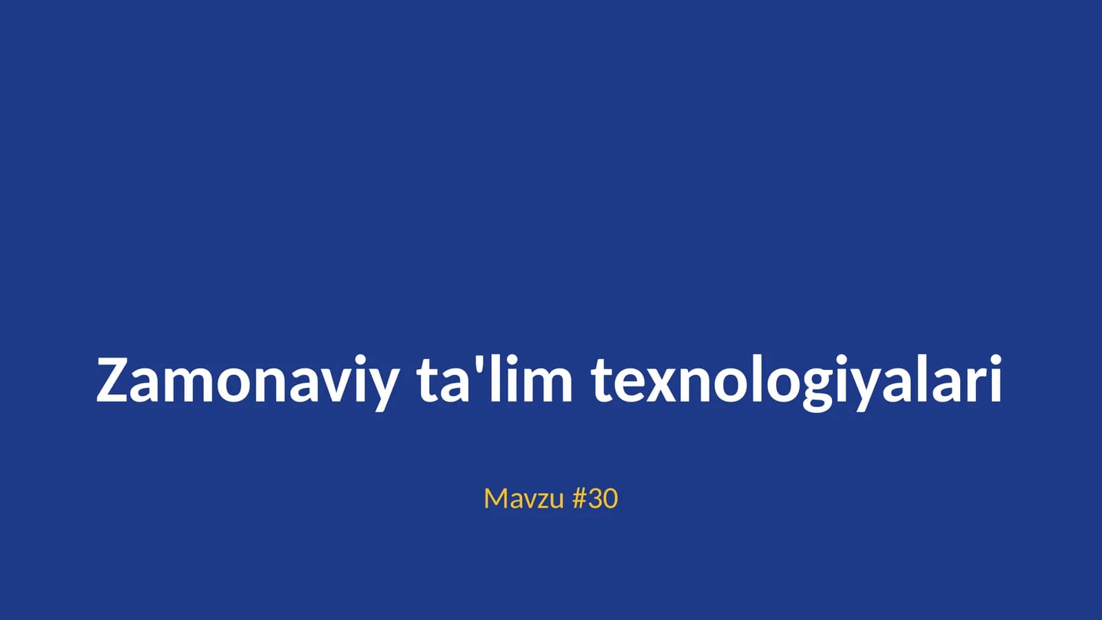 Zamonaviy ta'lim texnologiyalari