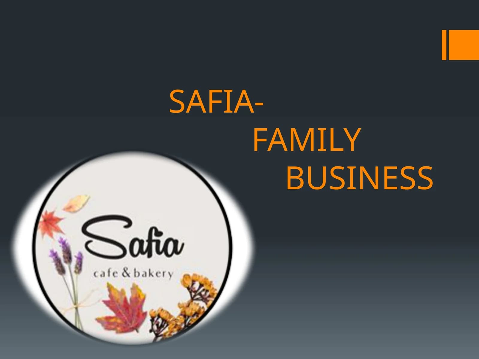 Safia-FAMILYBUSINESS
