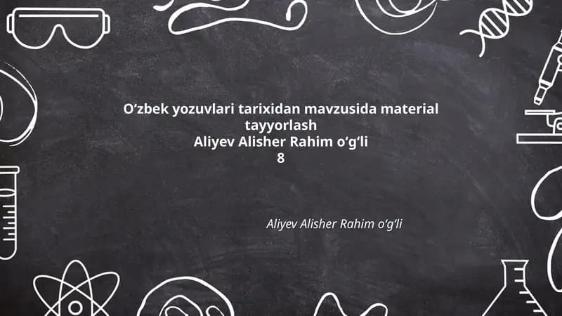 Oʻzbek yozuvlari tarixidan mavzusida material tayyorlash