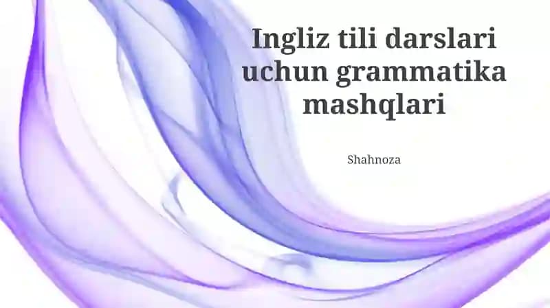 Grammatika Mashqlari
