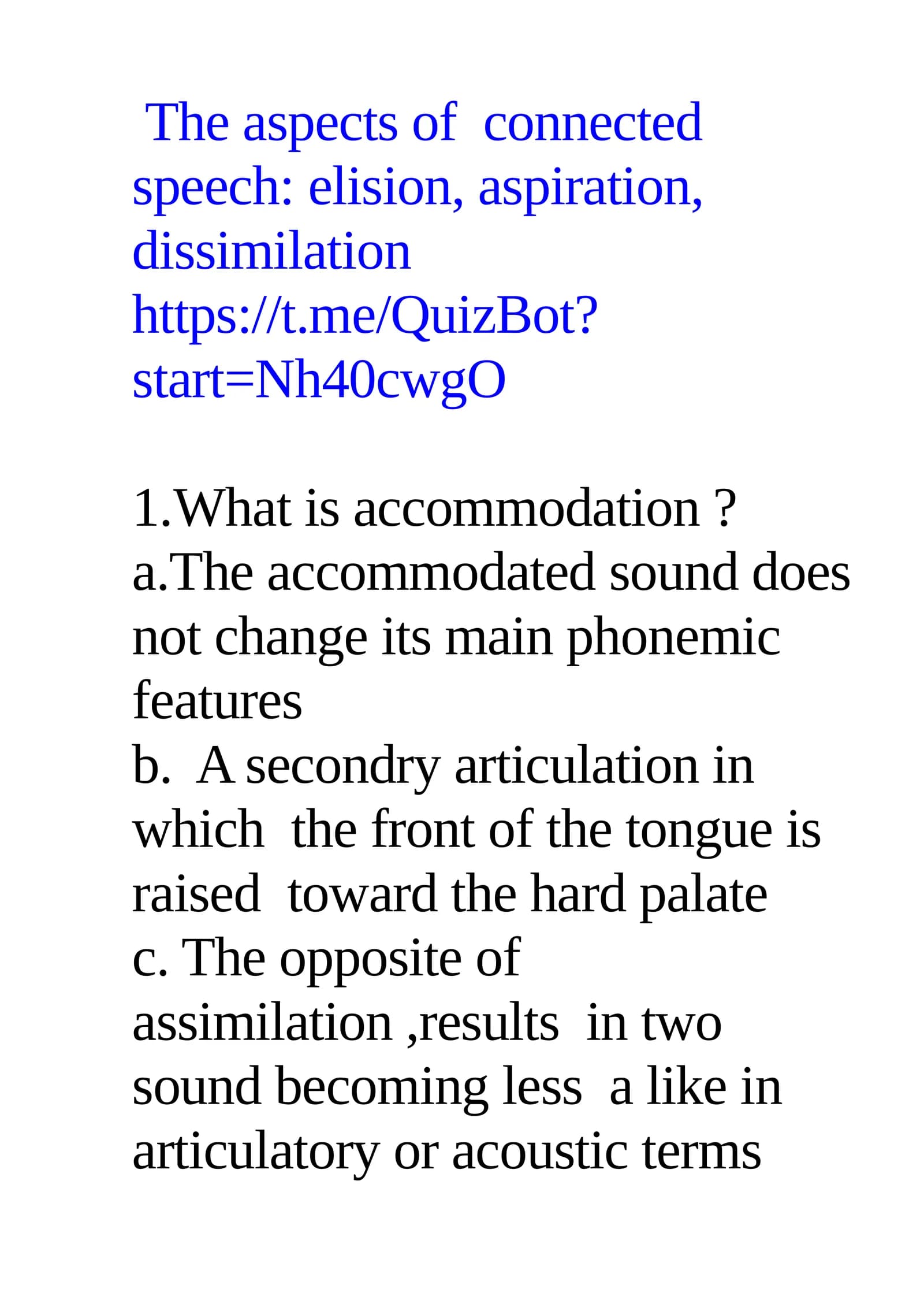 The aspects of connected speech: elision, aspiration, dissimilation