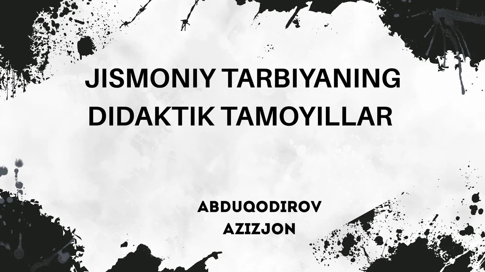 JISMONIY TARBIYANING DIDAKTIK TAMOYILLAR