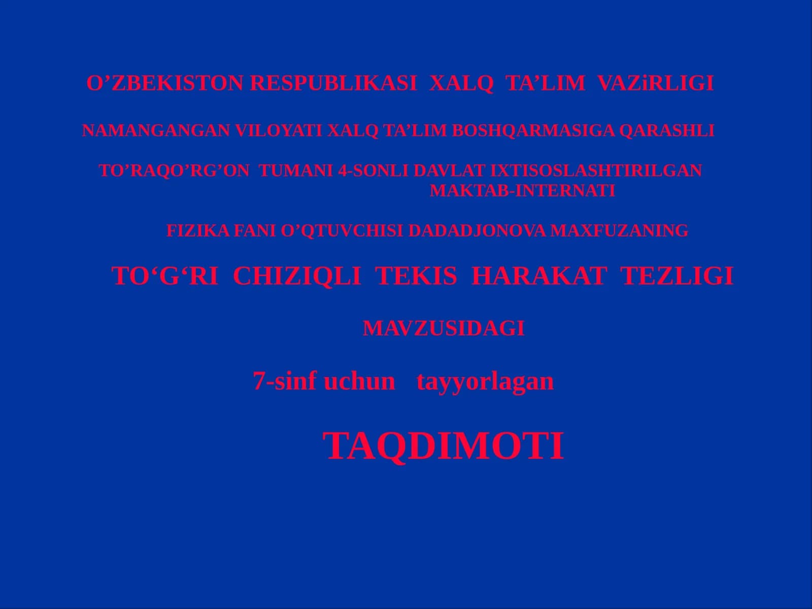 TO‘G‘RI CHIZIQLI TEKIS HARAKAT TEZLIGI