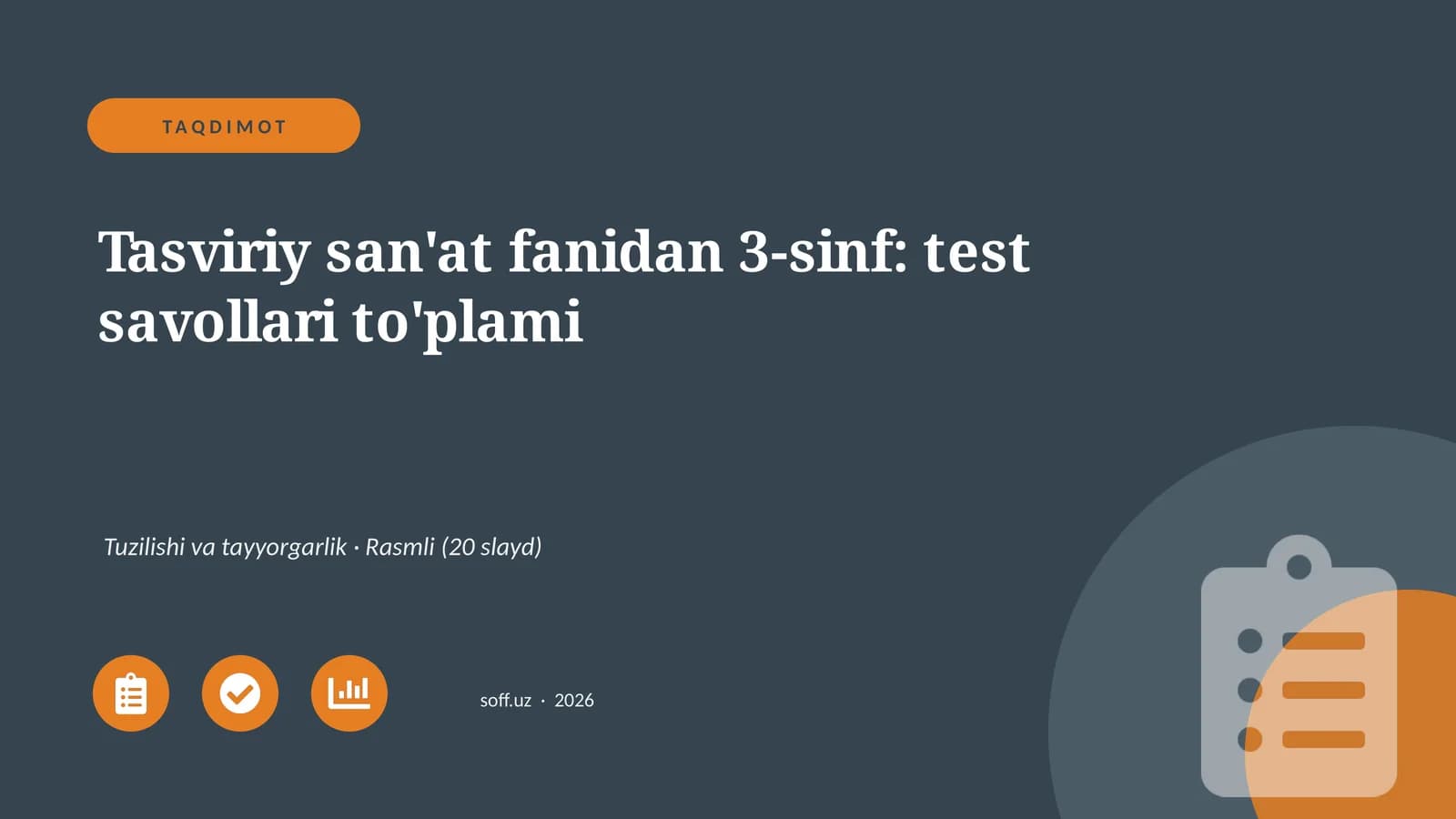 Tasviriy san'at fanidan 3-sinf: test savollari to'plami