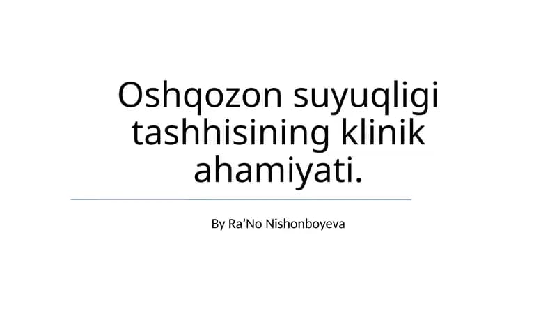 Oshqozon suyuqligi tashhisining klinik ahamiyati