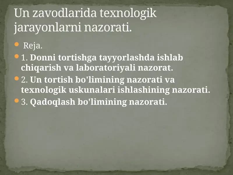 Un zavodlarida texnologik jarayonlarni nazorati.