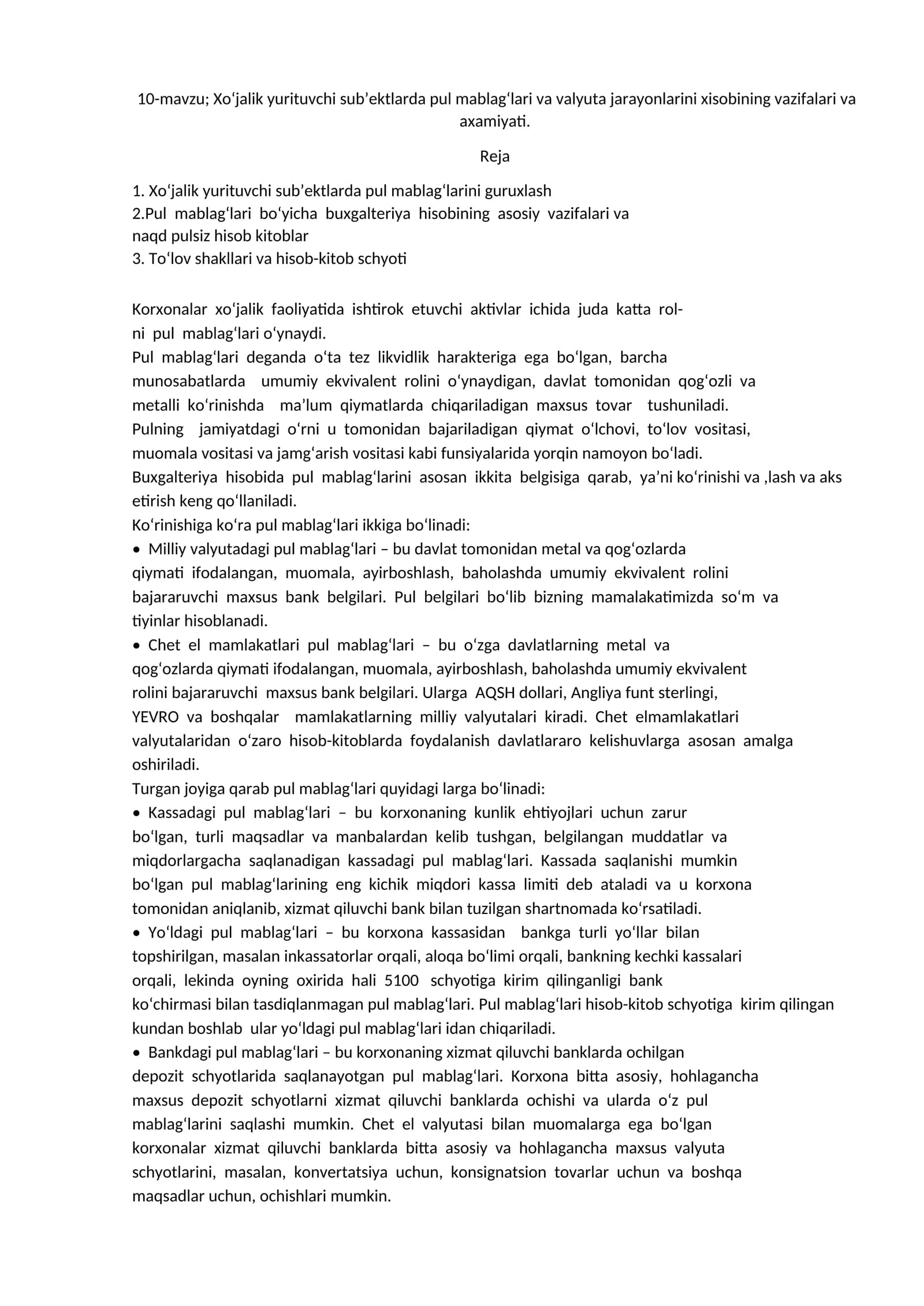 Xo‘jalik yurituvchi sub’ektlarda pul mablag‘lari va valyuta jarayonlarini xisobining vazifalari va axamiyati