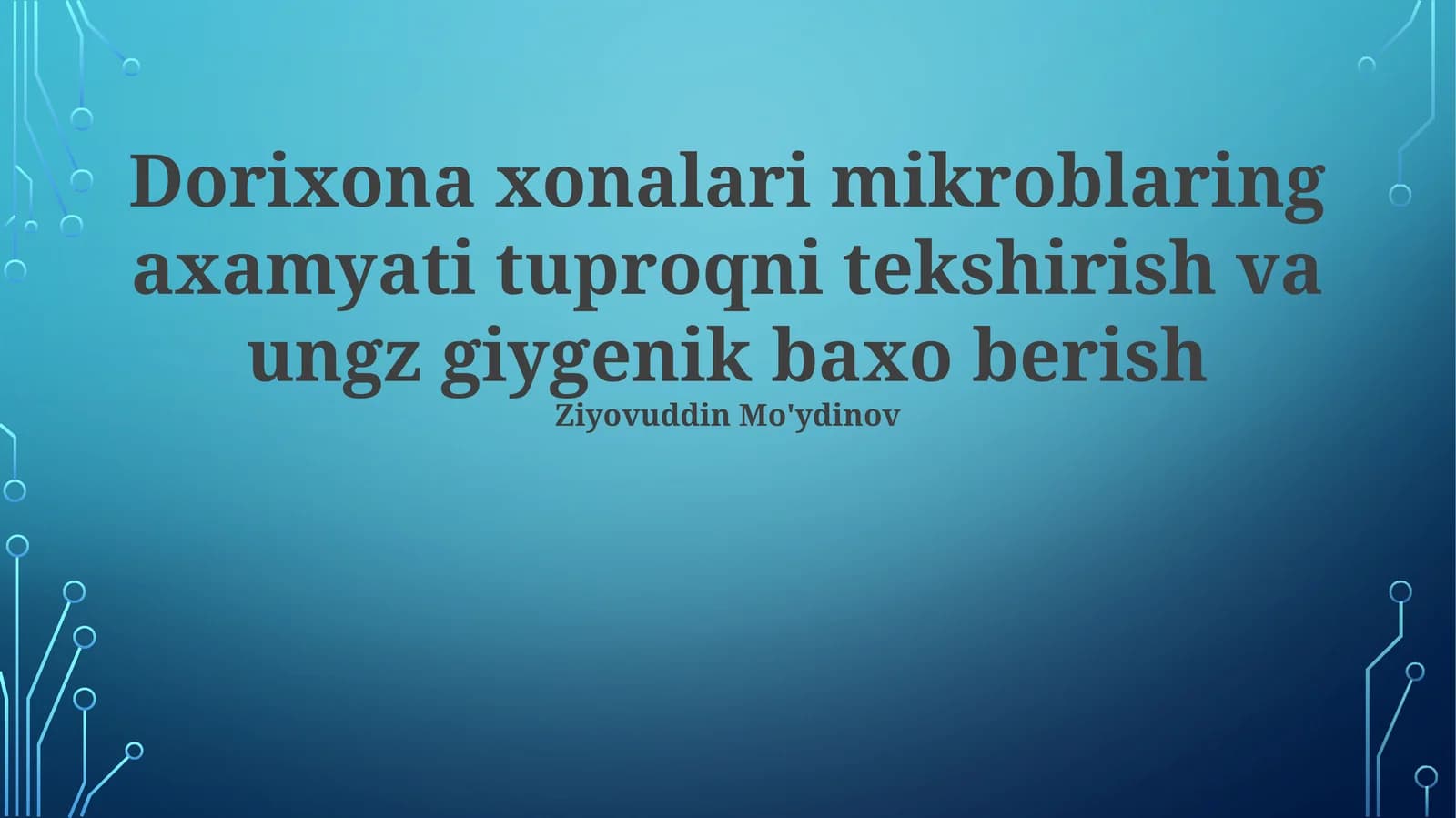 Dorixona xonalari mikroblaring axamyati tuproqni tekshirish va ungz giygenik baxo berish