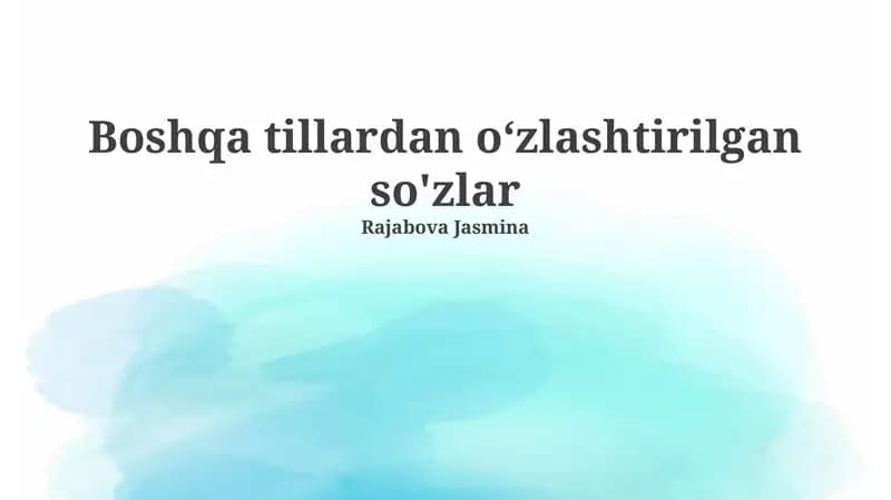 Oʻzbek tilida oʻzlashma soʻzlar