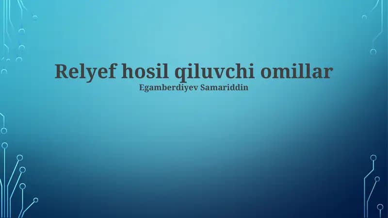 Relyef hosil qiluvchi omillar