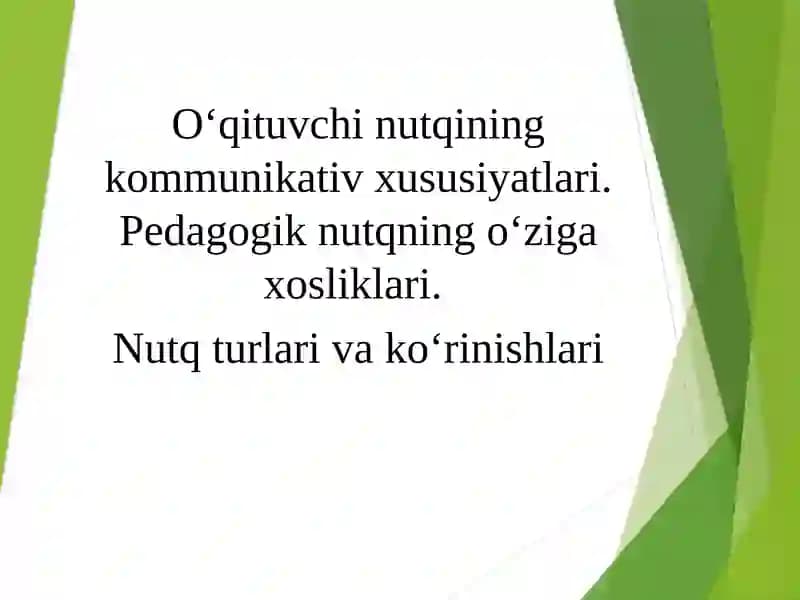 O‘qituvchi nutqining kommunikativ xususiyatlari
