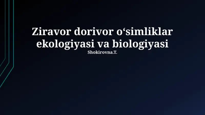 Ziravor dorivor oʻsimliklar ekologiyasi va biologiyasi
