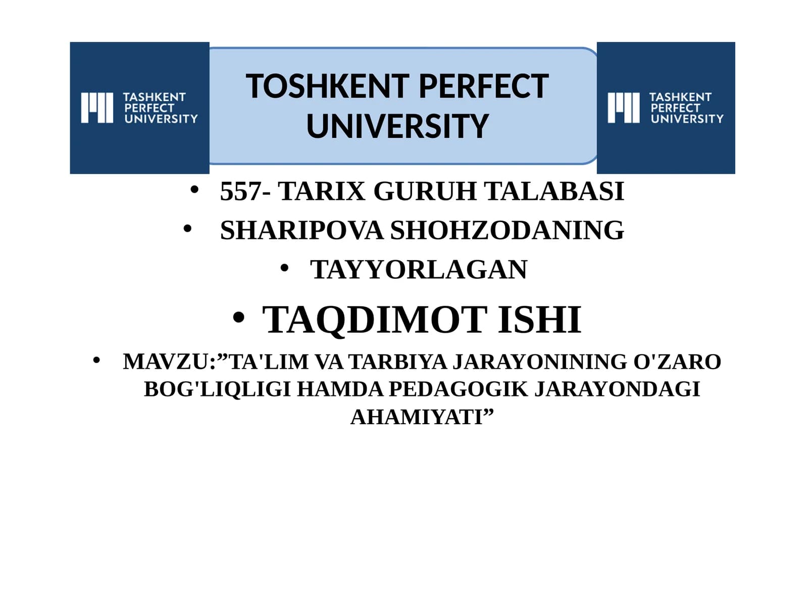 TA'LIMVA TARBIYA JARAYONINING O'ZARO BOG'LIQLIGI HAMDA PEDAGOGIK JARAYONDAGI AHAMIYATI