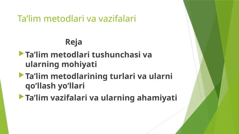 Ta’lim Metodlari va Vazifalari