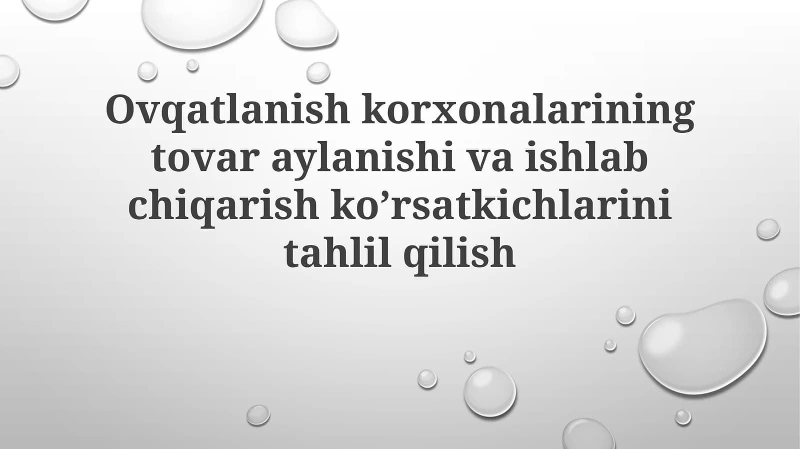 Tovar aylanmasi va ishlab chiqarish ko'rsatkichlarining tahlili