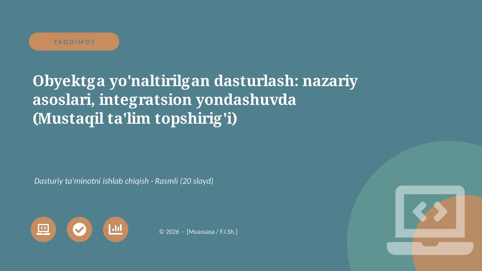 Obyektga yo'naltirilgan dasturlash: nazariy asoslari, integratsion yondashuvda