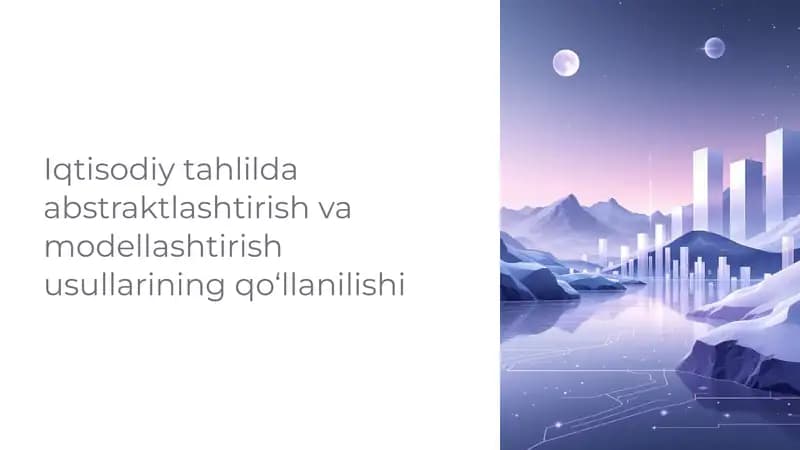 Abstraktlashtirish va modellashtirish usullari