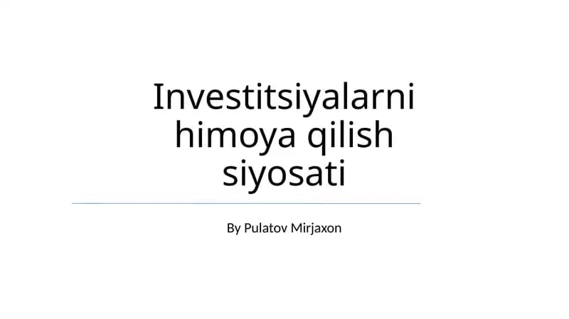 Investitsiyalarni himoya qilish siyosati