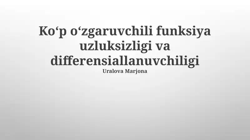 Uzluksizlik va differentsiallanish o'rtasidagi bog'liqlik
