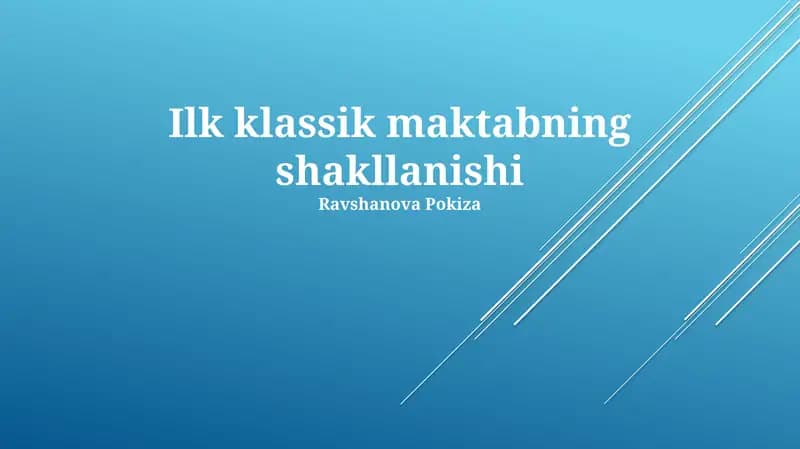 Ilk klassik maktabning shakllanishi