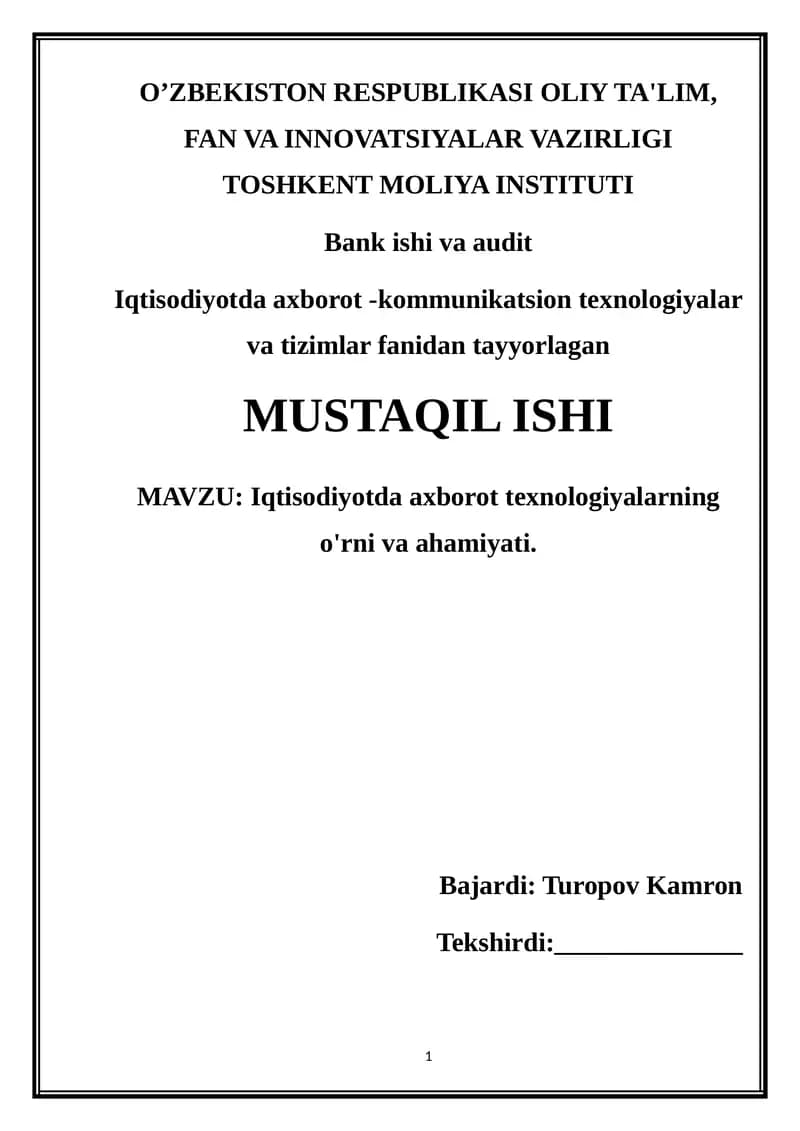 Iqtisodiyotda axborot texnologiyalarning o'rni va ahamiyati