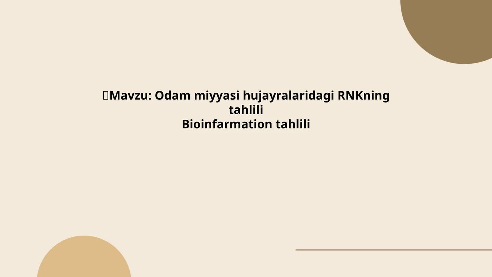 Odam miyyasi hujayralaridagi RNKning tahlili