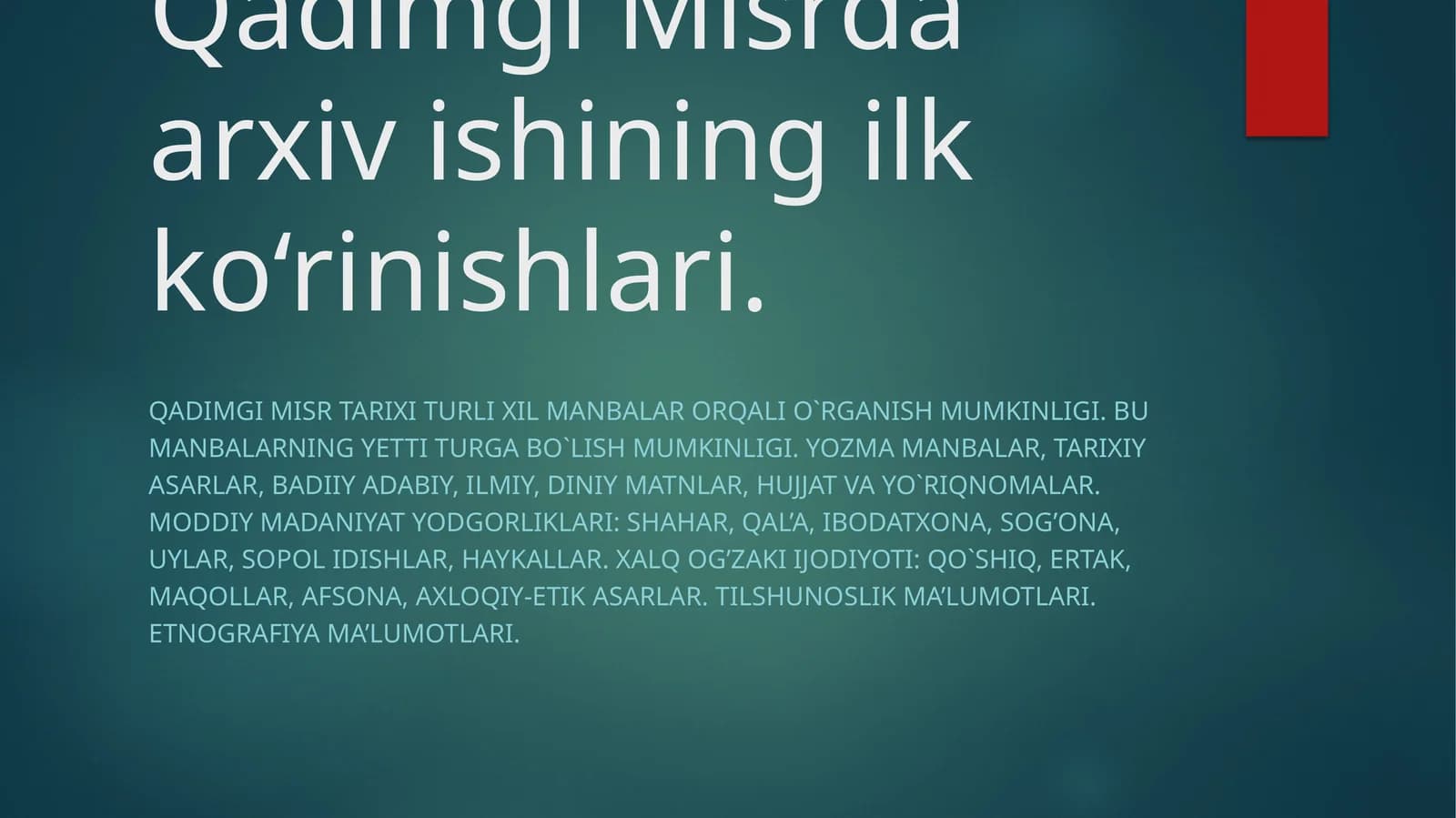 Qadimgi Misrda arxiv ishining ilk ko‘rinishlari