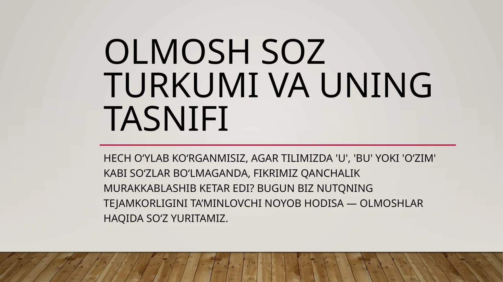 Olmosh soz turkumi va uning tasnifi