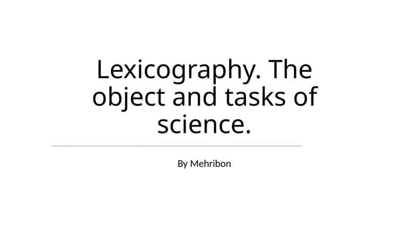 Lexicography. The object and tasks of science