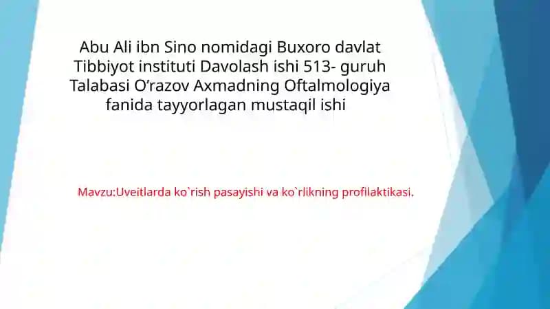 Uveitlardagi ko'rish pasayishi va korklikning profilaktikasi