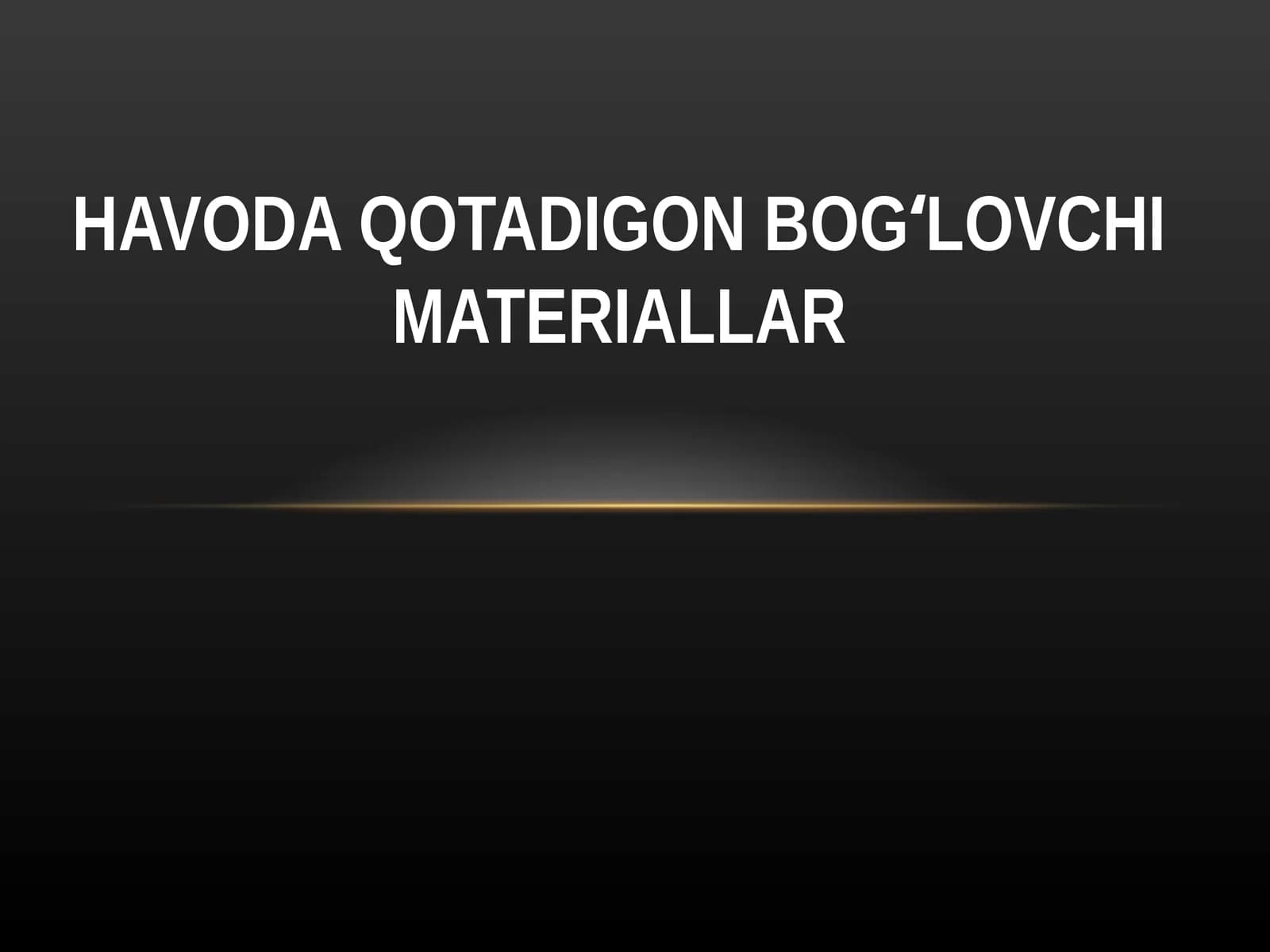 Havoda qotadigon bogʻlovchi materiallar