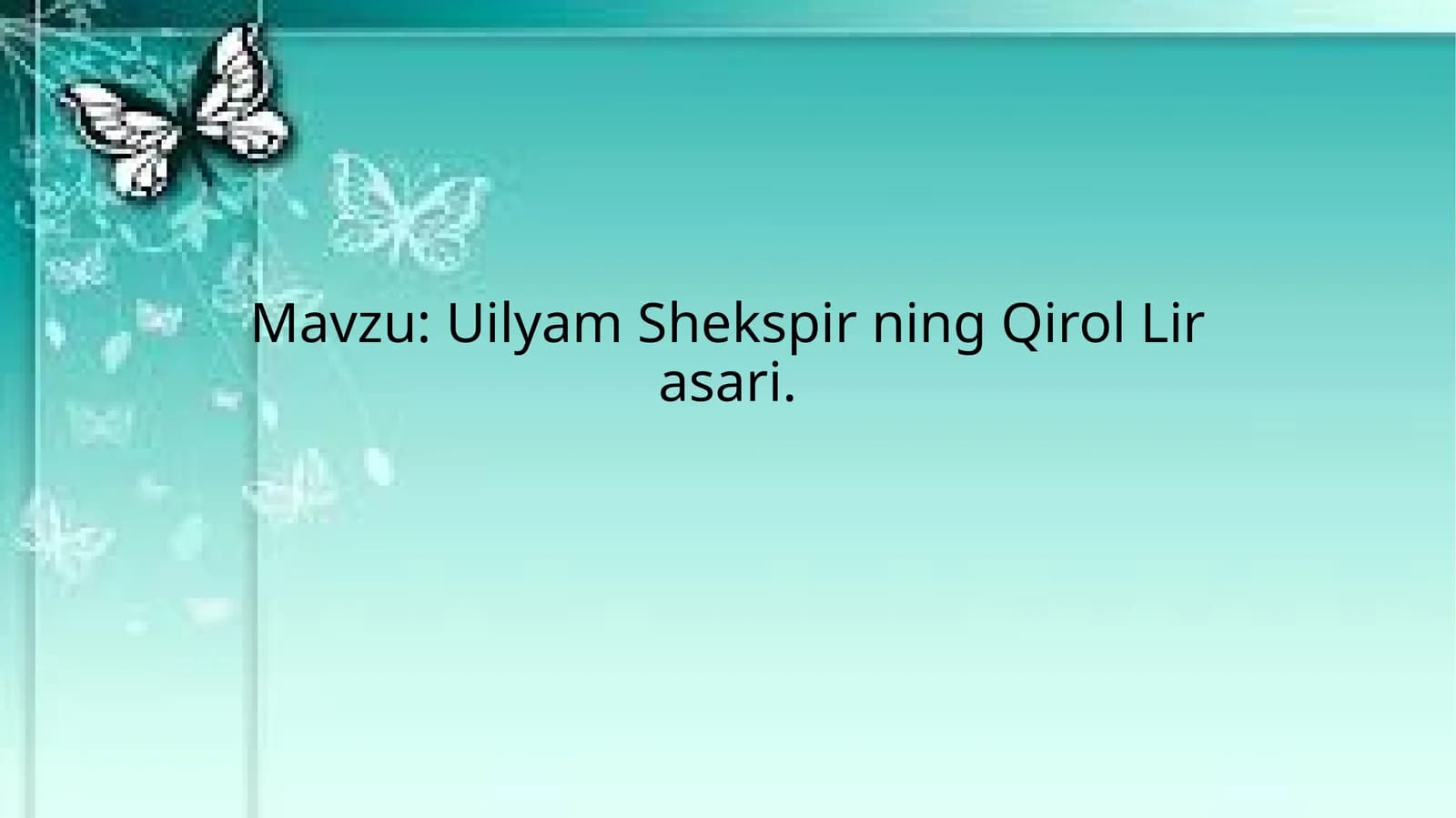 Uilyam Shekspirning Qirol Lirasari