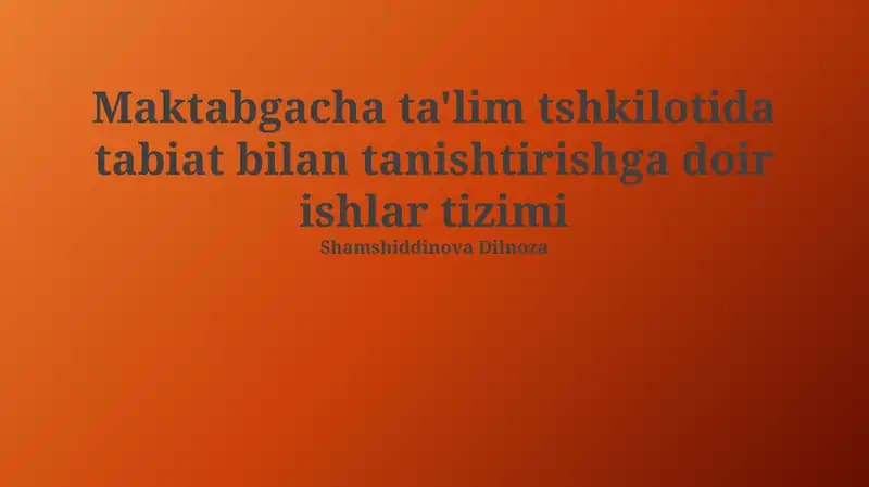 Tabiat bilan tanishtirishga doir ishlar tizimi