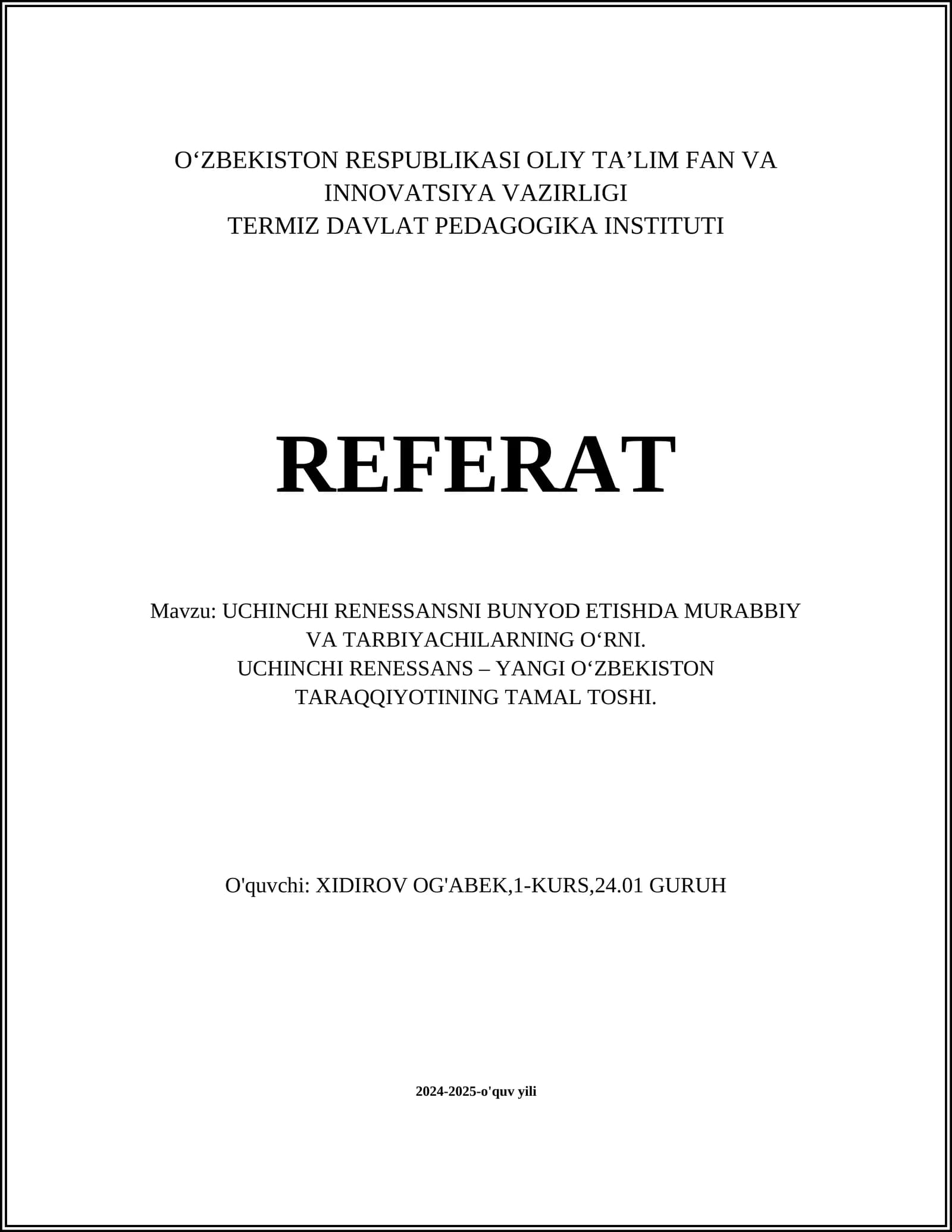UCHINCHI RENESSANSNI BUNYOD ETISHDA MURABBIY VA TARBIYACHILARNING O‘RNI