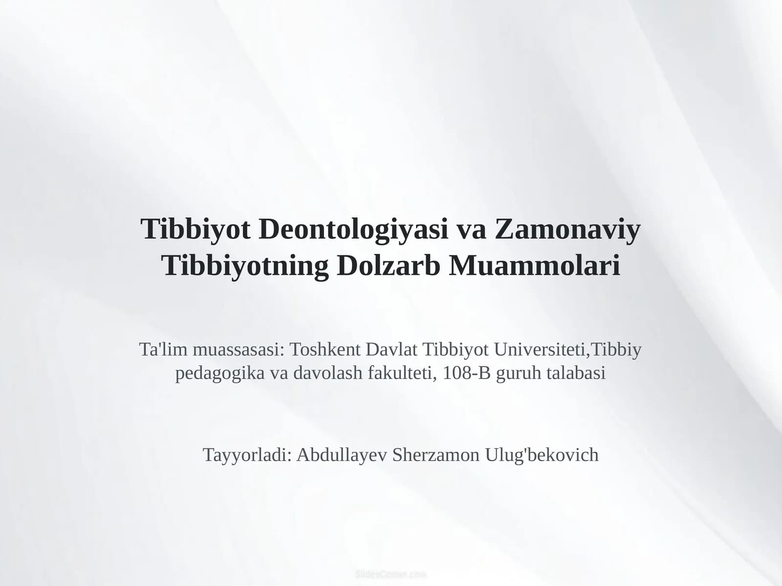 Tibbiyot Deontologiyasi va Zamonaviy Tibbiyotning Dolzarb Muammolari