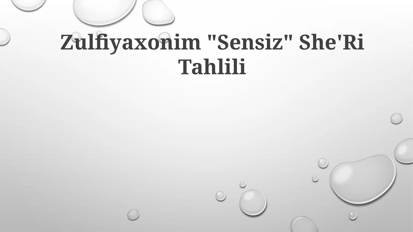 Sensiz (Zulfiyaxonim "Sensiz" She'Ri Tahlili)