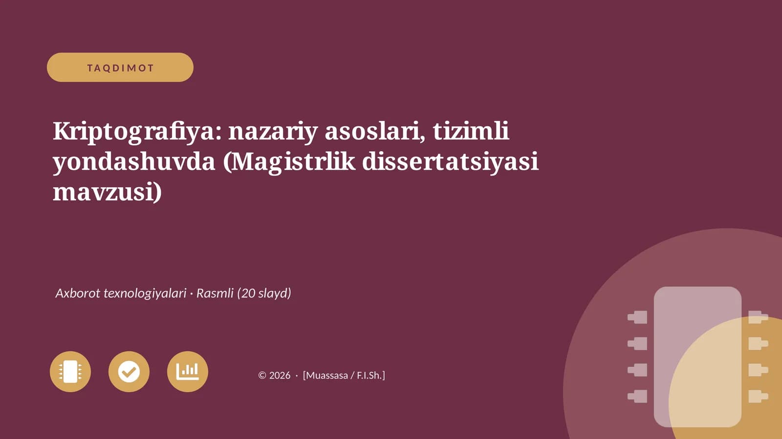 Kriptografiya: nazariy asoslari, tizimli yondashuvda (Magistrlik dissertatsiyasi mavzusi)