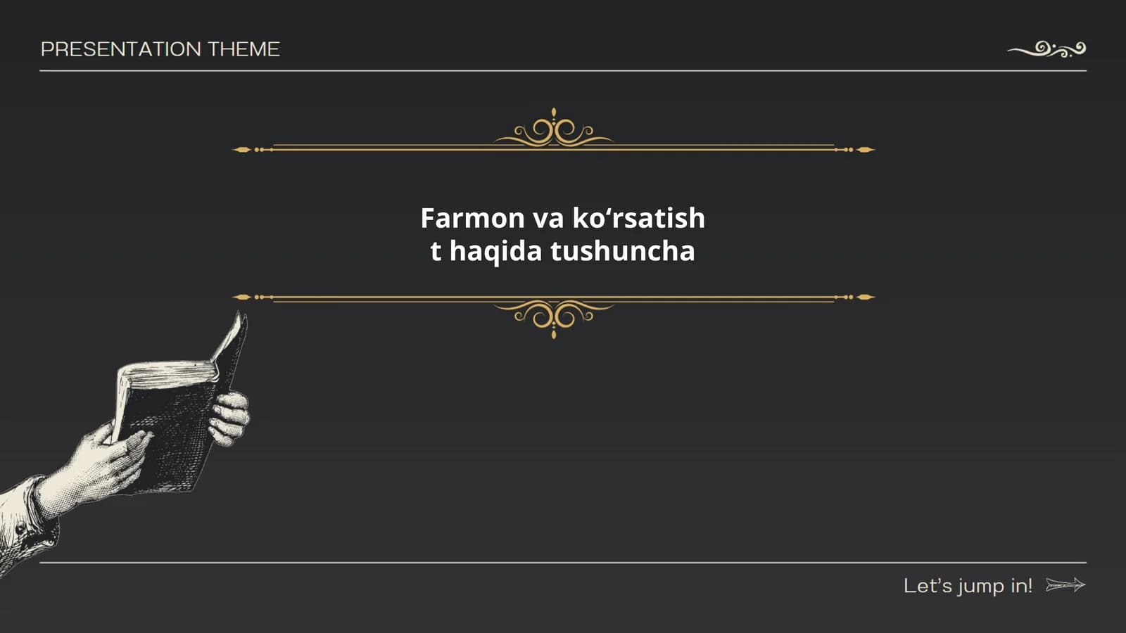Farmon va koʻrsatish t haqida tushuncha