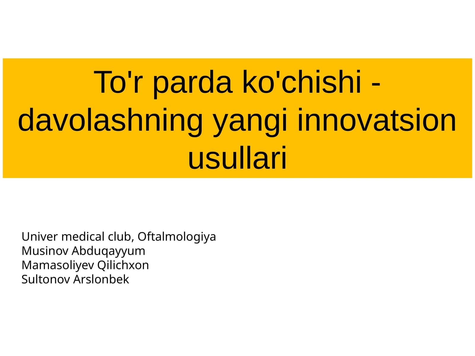 To'rpardako'chishi-davolashning yangi innovatsion usullari