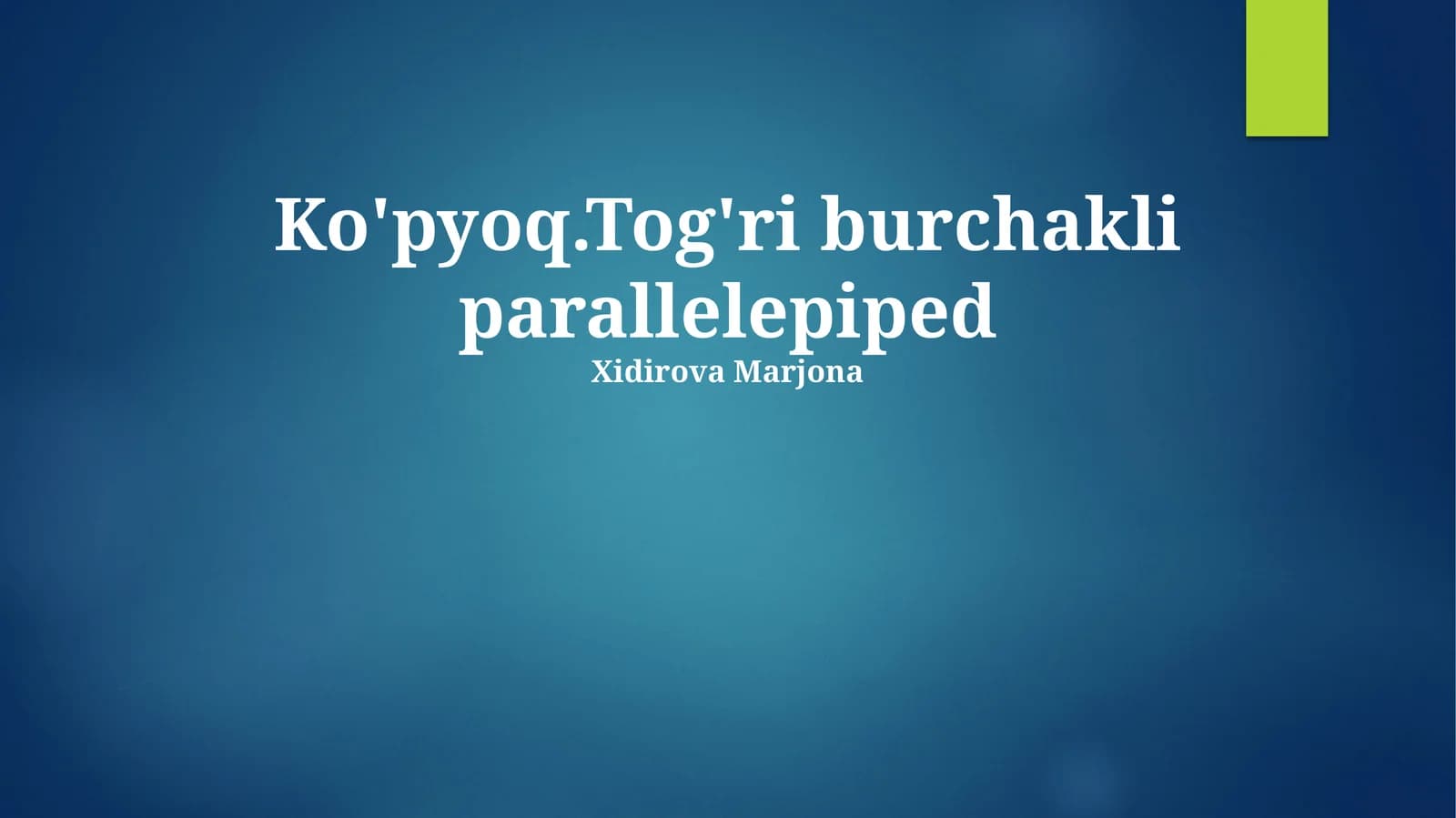 To'g'ri burchakli parallelepiped