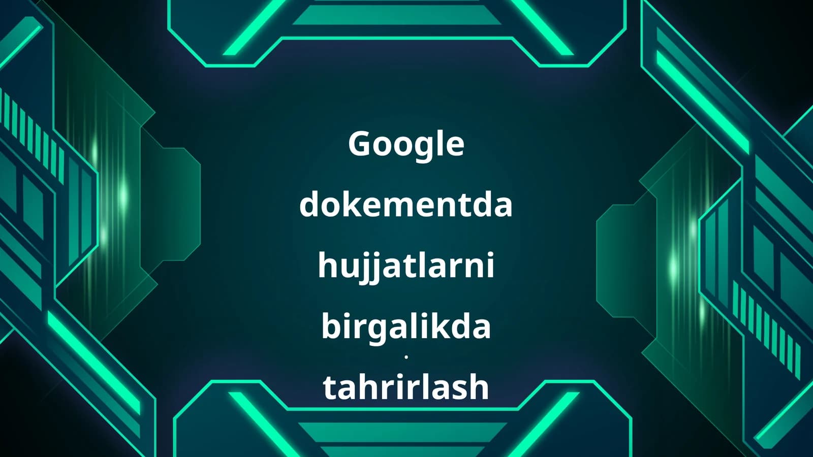 Google dokementda hujjatlarni birgalikda tahrirlash