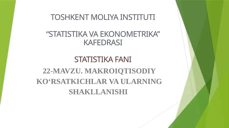 MAKROIQTISODIY KO'RSATKICHLAR VA ULARNING SHAKLLANISHI