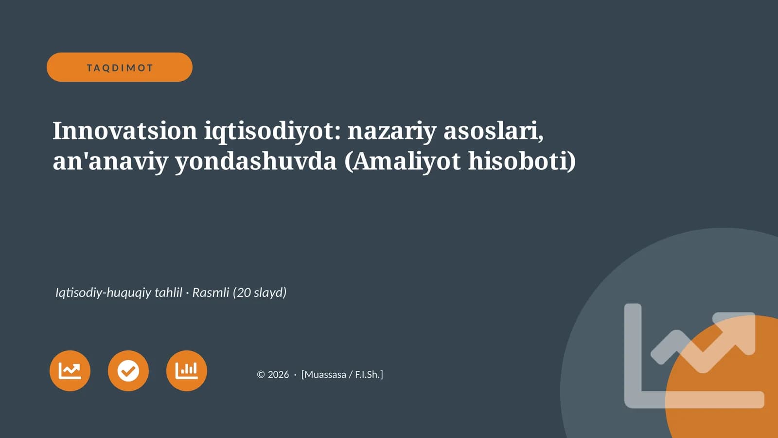 Innovatsion iqtisodiyot: nazariy asoslari, an'anaviy yondashuvda (Amaliyot hisoboti)