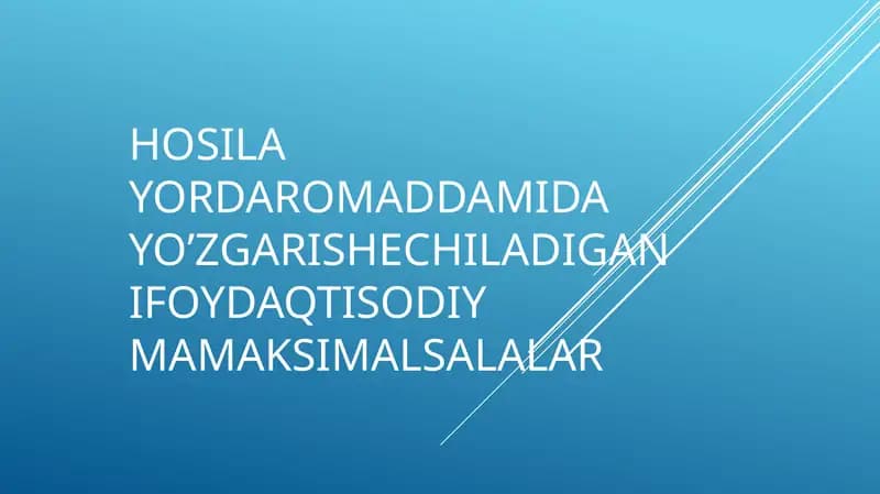 Hosila yordamidayo’zgarishechiladigan ifoydaqtisodiymamaksimalsalalar