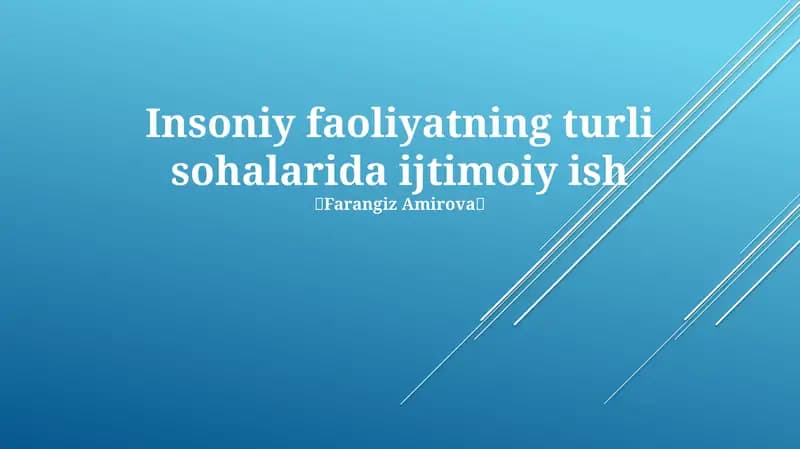 Ijtimoiy ishning vazifalari va yo'nalishlari