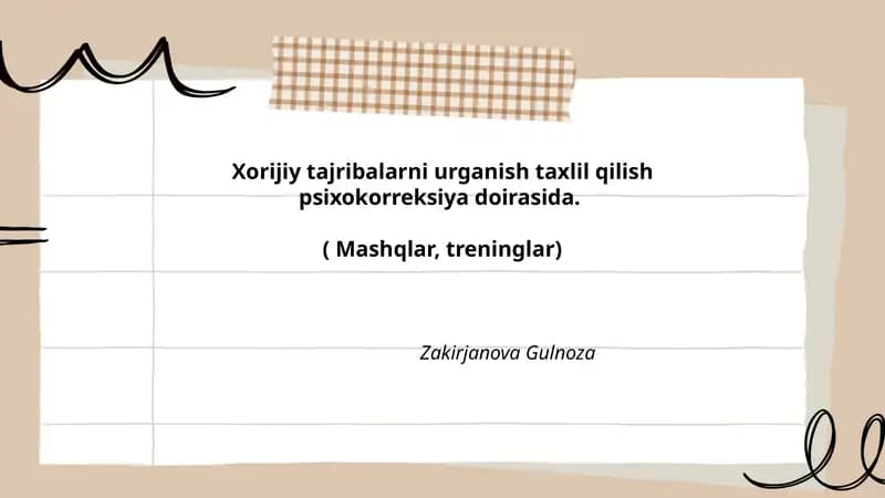 Xorijiy tajribalarni urganish taxlil qilish psixokorreksiya doirasida