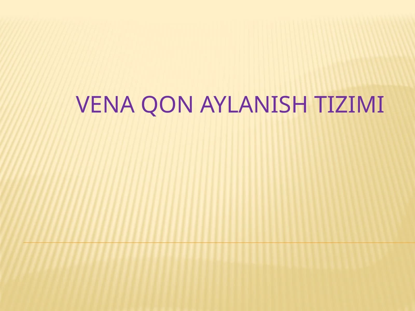 VENA QON AYLANISH TIZIMI
