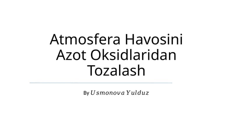 Atmosfera Havosini Azot Oksidlaridan Tozalash