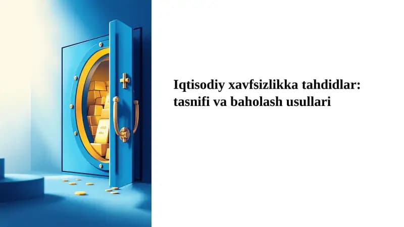 Iqtisodiy xavfsizlikka tahdidlar: tasnifi va baholash usullari